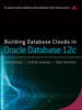 Building Database Clouds in Oracle 12c