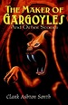 The Maker of Gargoyles and Other Stories