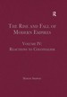 The Rise and Fall of Modern Empires, Volume IV