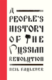 A People's History of the Russian Revolution