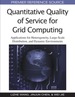 Quantitative Quality of Service for Grid Computing