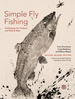 Simple Fly Fishing (Revised Second Edition)