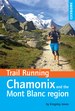 Trail Running-Chamonix and the Mont Blanc Region