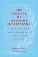 The Politics of Weapons Inspections