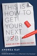 This is How to Get Your Next Job