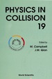Physics in Collision 19