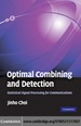 Optimal Combining and Detection