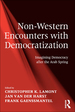 Non-Western Encounters With Democratization