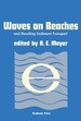 Waves on Beaches and Resulting Sediment Transport