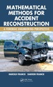 Mathematical Methods for Accident Reconstruction