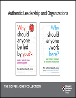Authentic Leadership and Organizations: the Goffee-Jones Collection (2 Books)