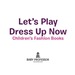 Let's Play Dress Up Now | Children's Fashion Books