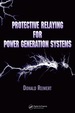 Protective Relaying for Power Generation Systems