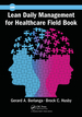 Lean Daily Management for Healthcare Field Book