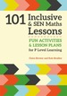 101 Inclusive and Sen Maths Lessons