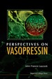 Perspectives on Vasopressin