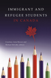 Immigrant and Refugee Students in Canada