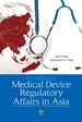 Handbook of Medical Device Regulatory Affairs in Asia