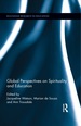 Global Perspectives on Spirituality and Education