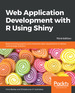 Web Application Development With R Using Shiny