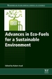 Advances in Eco-Fuels for a Sustainable Environment