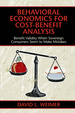 Behavioral Economics for Cost-Benefit Analysis