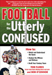 Football for the Utterly Confused