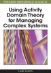 Using Activity Domain Theory for Managing Complex Systems