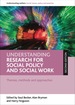 Understanding Research for Social Policy and Social Work 2e