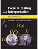 Exercise Testing and Interpretation