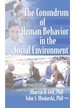 The Conundrum of Human Behavior in the Social Environment