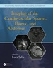 Imaging of the Cardiovascular System, Thorax, and Abdomen
