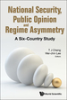 National Security, Public Opinion and Regime Asymmetry