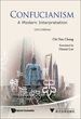 Confucianism: a Modern Interpretation (2012 Edition)