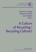 A Culture of Recycling / Recycling Culture?