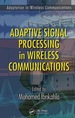 Adaptive Signal Processing in Wireless Communications