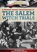 A Primary Source Investigation of the Salem Witch Trials