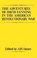 The Adventures of David Fanning in the American Revolutionary War