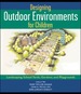 Designing Outdoor Environments for Children