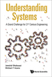 Understanding Systems: a Grand Challenge for 21st Century