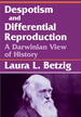 Despotism, Social Evolution, and Differential Reproduction