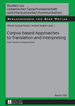 Corpus-Based Approaches to Translation and Interpreting