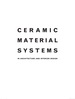 Ceramic Material Systems