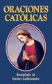 Oraciones Catolicas (Catholic Prayers-Spanish)