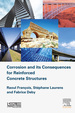 Corrosion and Its Consequences for Reinforced Concrete Structures