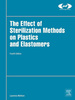 The Effect of Sterilization on Plastics and Elastomers