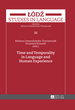 Time and Temporality in Language and Human Experience