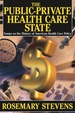 The Public-Private Health Care State