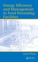 Energy Efficiency and Management in Food Processing Facilities