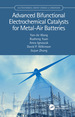 Advanced Bifunctional Electrochemical Catalysts for Metal-Air Batteries